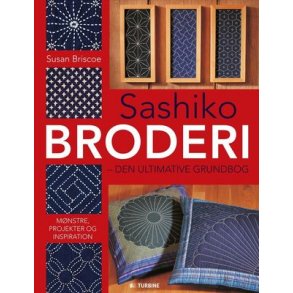 SASHIKO BRODERI - DEN ULTIMATIVE GRUNDBOG af Susan Briscoe